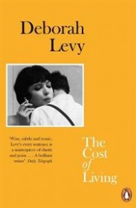Deborah Levy: The Cost of Living 