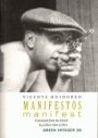 Vicente Huidobro: Manifestos Manifest