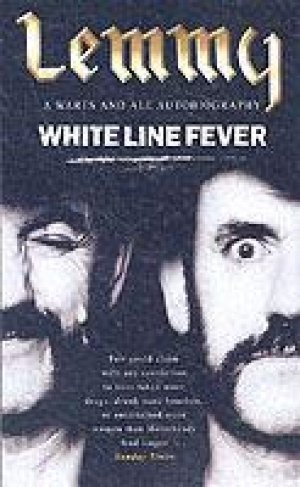  Lemmy: White Line Fever