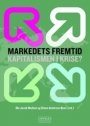 Ole Jacob Madsen (red.) og Simen Andersen Øyen (red.): Markedets fremtid: Kapitalismen i krise?