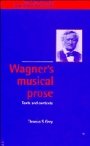 Thomas S. Grey: Wagner’s Musical Prose