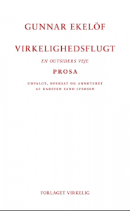 Gunnar Ekelöf: Virkelighedsflugt: En outsiders veje