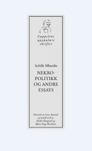 Achille Mbembe: Nekropolitikk og andre essays