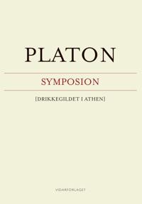  Platon: Symposion: Drikkegildet i Athen