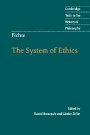 Johann Gottlieb Fichte og Daniel Breazeale (red.): Fichte: The System of Ethics
