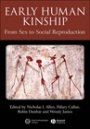 Nicholas J. Allen (red.): Early Human Kinship: From Sex to Social Reproduction