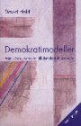 David Held: Demokratimodeller: Från klassisk demokrati till demokratisk autonomi
