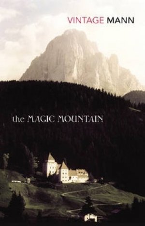 Thomas Mann: The Magic Mountain