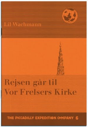 Lil Wachmann: Rejsen går til Vor Frelsers Kirke