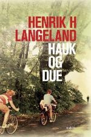 Henrik H. Langeland (red.): Hauk og due