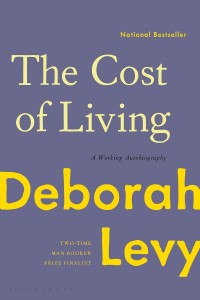 Deborah Levy: The Cost of Living: A Working Autobiography