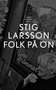 Stig Larsson: Folk på ön 