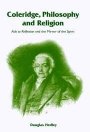 Douglas Hedley: Coleridge, Philosophy and Religion: Aids to Reflection and the Mirror of the Spirit