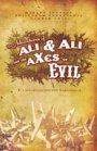 Marcus Youssef, Guillermo Verdecchia, Guillermo Verdeccia: The Adventures of Ali & Ali and the aXes of Evil: A Divertiment