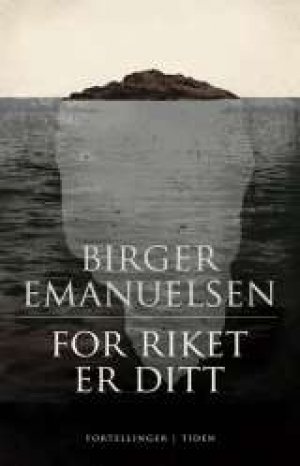 Birger Emanuelsen: For riket er ditt