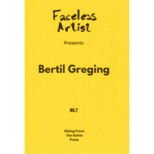 Anders Nygaard (red.): Faceless Artist #7: Bertil Greging