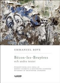 Emmanuel Bove: Bécon-les-Bruyères och andra texter 