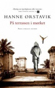 Hanne Ørstavik: På terrassen i mørket 