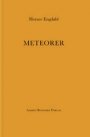Horace Engdahl: Meteorer