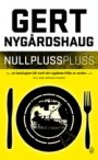 Gert Nygårdshaug: Nullpluss pluss