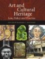 Barbara T. Hoffman (red.): Art and Cultural Heritage: Law, Policy and Practice