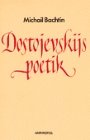 Michail Bachtin: Dostojevskijs poetik