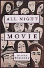 Alicia Borinsky: All Night Movie