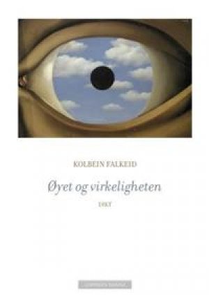 Kolbein Falkeid: Øyet og virkeligheten
