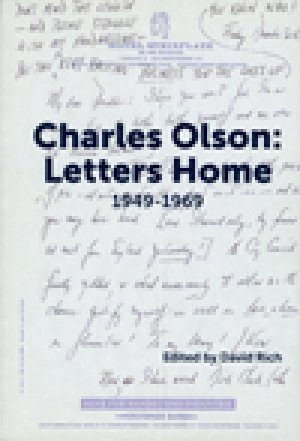 Charles Olson og David Rich (red.): Letters Home 1949-1969