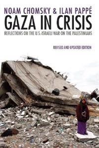 Noam Chomsky og Ilan Pappé: Gaza in Crisis: Reflections on the US-Israeli War Against the Palestinians