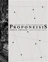 Johan Jönson: Proponeisis: zoembient växelverkansvers : dikternas