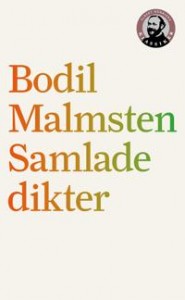 Bodil Malmsten: Samlade dikter