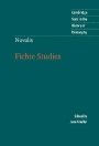  Novalis og Jane Kneller (red.): Novalis: Fichte Studies
