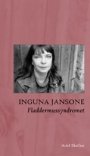 Inguna Jansone: Fladdermussyndromet