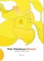 Peter Waterhouse: Blomster
