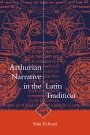 Siân Echard: Arthurian Narrative in the Latin Tradition