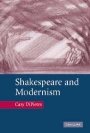Cary DiPietro: Shakespeare and Modernism