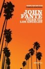 John Fante: Veien til Los Angeles