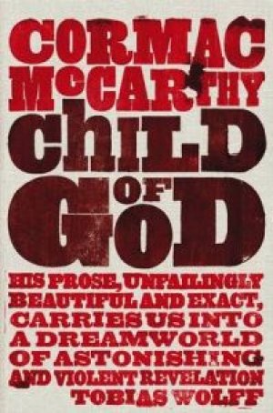 Cormac McCarthy: Child of Good