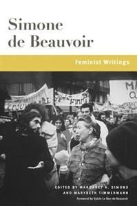 Simone de Beauvoir:  Feminist Writings 