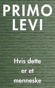Primo Levi: Hvis dette er et menneske