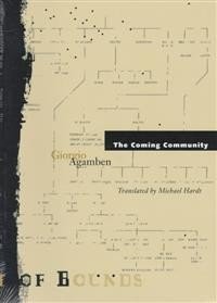 Giorgio Agamben:  The Coming Community 