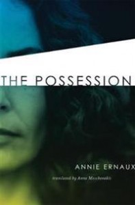 Annie Ernaux: The Possession