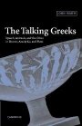 John Heath: The Talking Greeks: Speech, Animals, and the Other in Homer, Aeschylus, and Plato