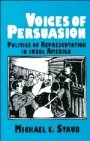 Michael E. Staub: Voices of Persuasion