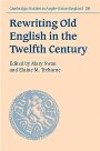 Mary Swan (red.): Rewriting Old English in the Twelfth Century