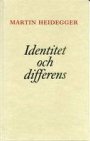 Martin Heidegger: Identitet och differens