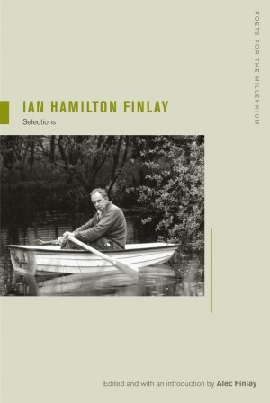 Ian Hamilton Finlay og Alec Finlay (red.): Selections