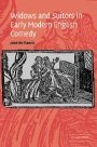 Jennifer Panek: Widows and Suitors in Early Modern English Comedy