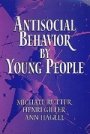 Michael Rutter: Antisocial Behavior by Young People: A Major New Review
